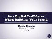 Be a Digital Trailblazer When Build...